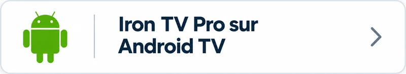 Iron TV Pro sur Android TV